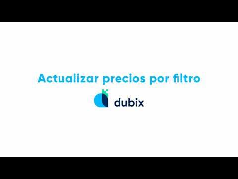 Cómo actualizar precios por filtro en Dubix